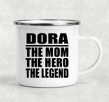 Dora The Mom The Hero The Legend - 12oz Camping Mug