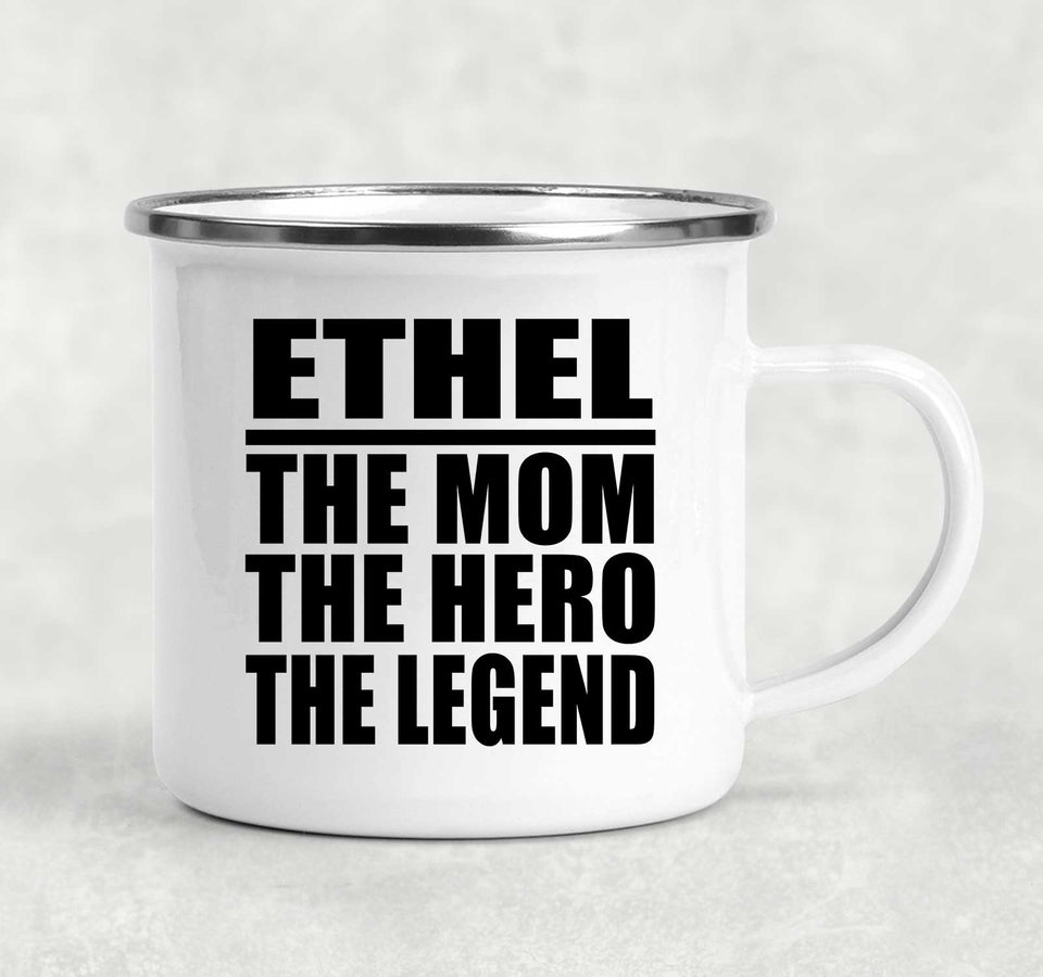 Ethel The Mom The Hero The Legend - 12oz Camping Mug