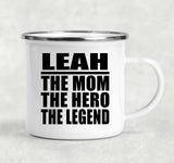 Leah The Mom The Hero The Legend - 12oz Camping Mug