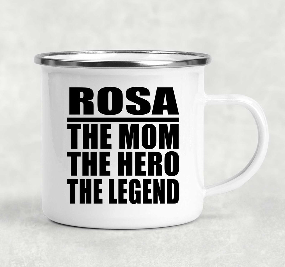 Rosa The Mom The Hero The Legend - 12oz Camping Mug