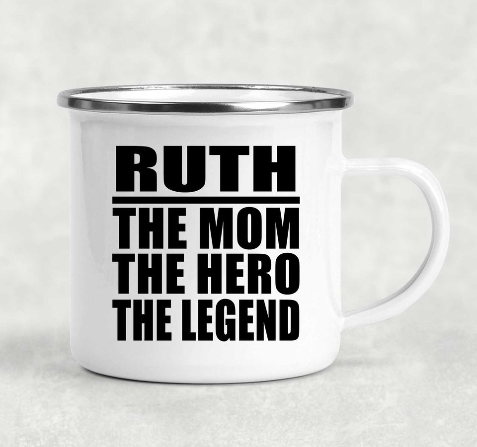 Ruth The Mom The Hero The Legend - 12oz Camping Mug