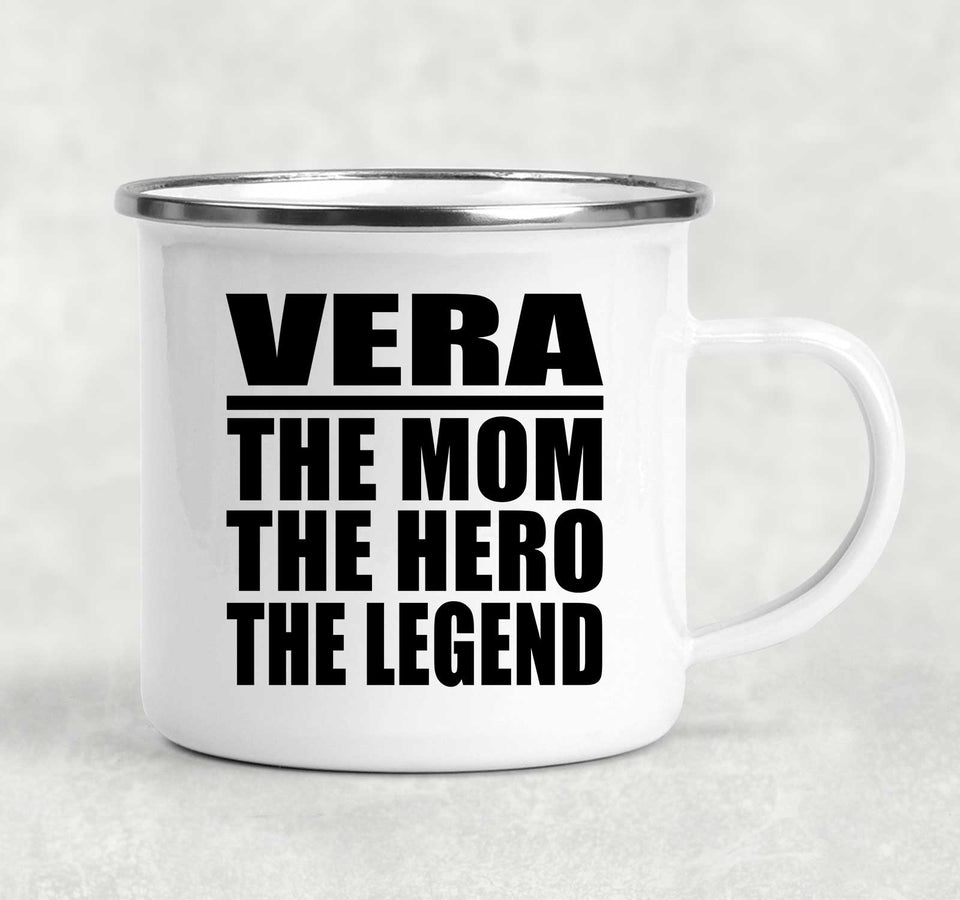 Vera The Mom The Hero The Legend - 12oz Camping Mug