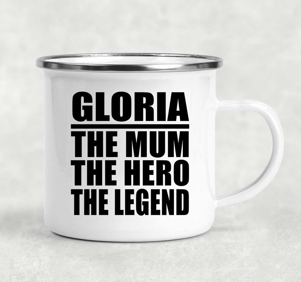 Gloria The Mum The Hero The Legend - 12oz Camping Mug