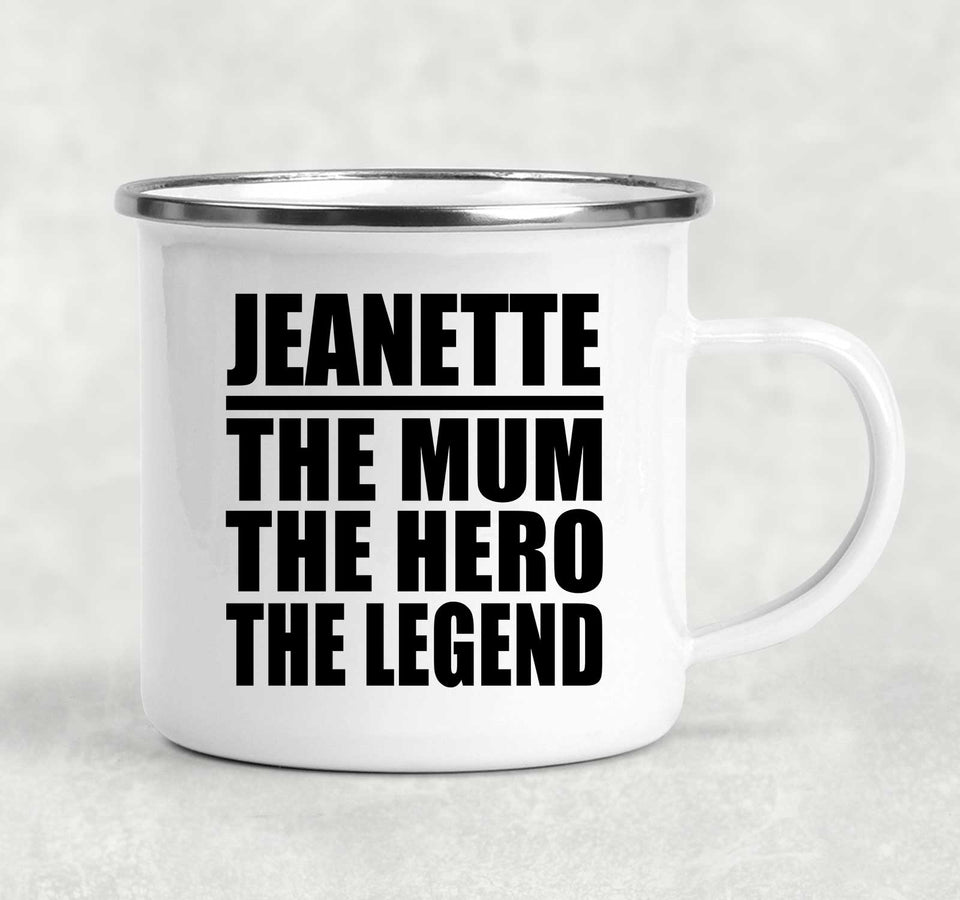 Jeanette The Mum The Hero The Legend - 12oz Camping Mug