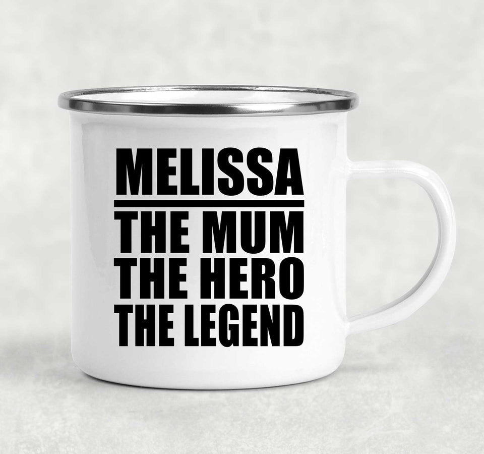 Melissa The Mum The Hero The Legend - 12oz Camping Mug