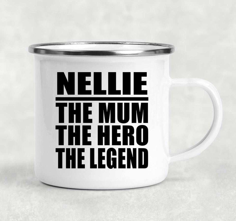 Nellie The Mum The Hero The Legend - 12oz Camping Mug