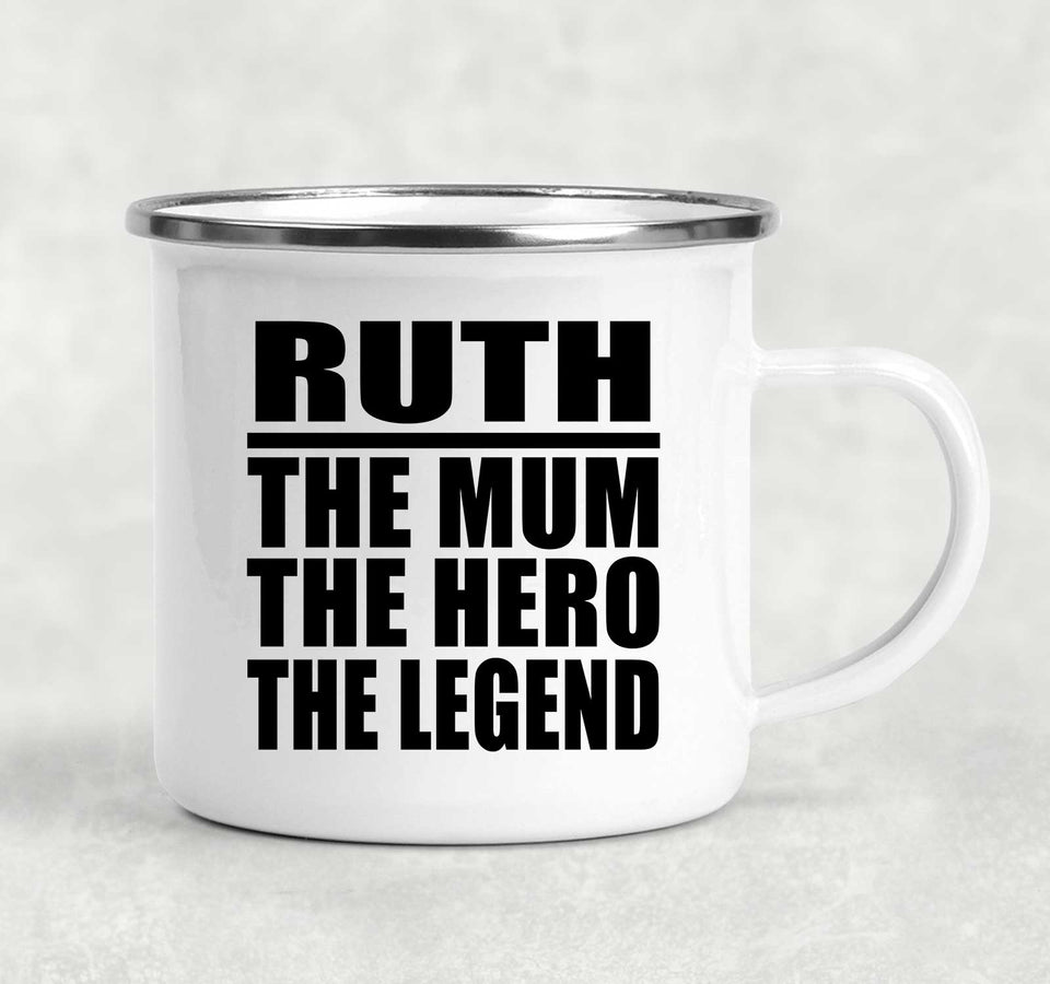 Ruth The Mum The Hero The Legend - 12oz Camping Mug