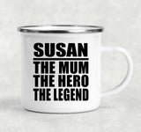 Susan The Mum The Hero The Legend - 12oz Camping Mug