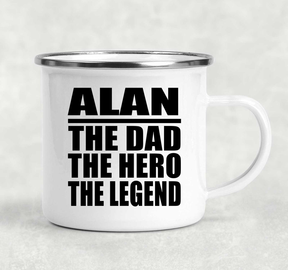 Alan The Dad The Hero The Legend - 12oz Camping Mug