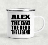 Alex The Dad The Hero The Legend - 12oz Camping Mug