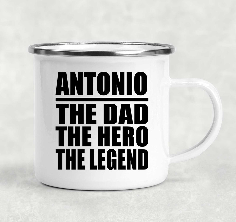Antonio The Dad The Hero The Legend - 12oz Camping Mug