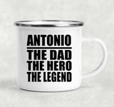 Antonio The Dad The Hero The Legend - 12oz Camping Mug