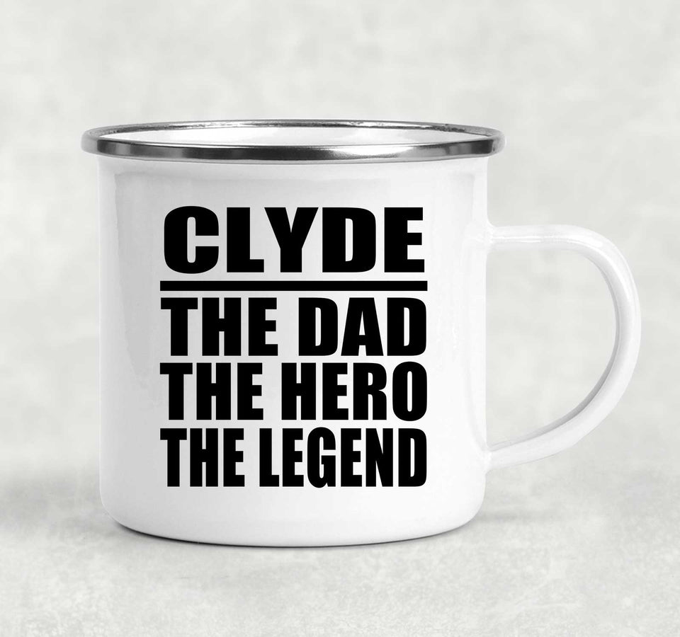 Clyde The Dad The Hero The Legend - 12oz Camping Mug