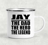 Jay The Dad The Hero The Legend - 12oz Camping Mug