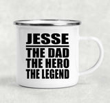 Jesse The Dad The Hero The Legend - 12oz Camping Mug