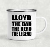 Lloyd The Dad The Hero The Legend - 12oz Camping Mug