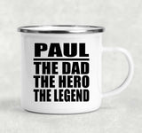 Paul The Dad The Hero The Legend - 12oz Camping Mug