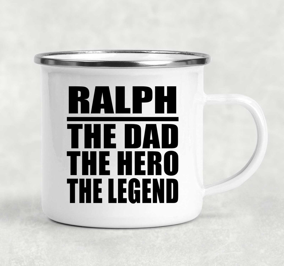 Ralph The Dad The Hero The Legend - 12oz Camping Mug