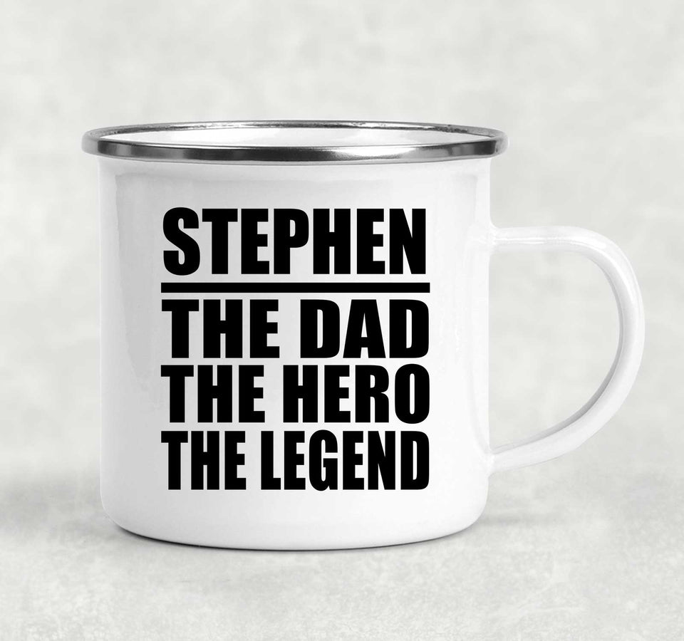 Stephen The Dad The Hero The Legend - 12oz Camping Mug