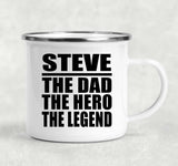 Steve The Dad The Hero The Legend - 12oz Camping Mug