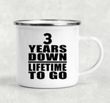 3rd Anniversary 3 Years Down Lifetime To Go - 12oz Camping Mug