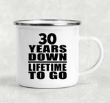 30th Anniversary 30 Years Down Lifetime To Go - 12oz Camping Mug