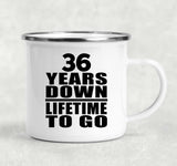 36th Anniversary 36 Years Down Lifetime To Go - 12oz Camping Mug