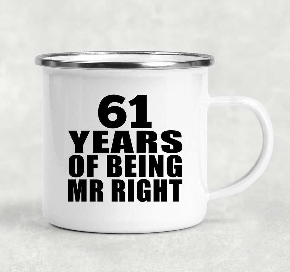 61st Anniversary 61 Years Of Being Mr Right - 12oz Camping Mug
