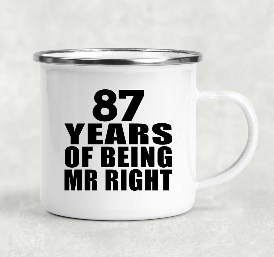 87th Anniversary 87 Years Of Being Mr Right - 12oz Camping Mug