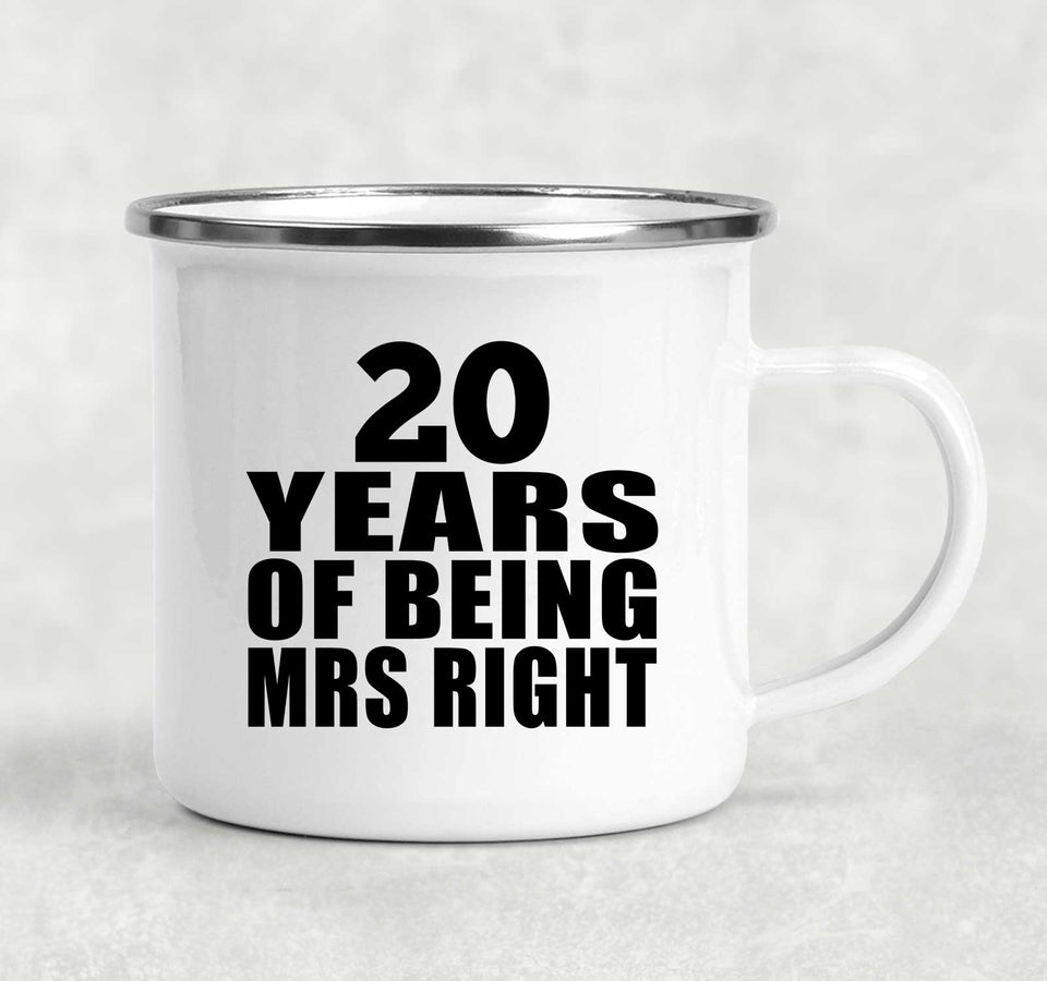 20th Anniversary 20 Years Of Being Mrs Right - 12oz Camping Mug