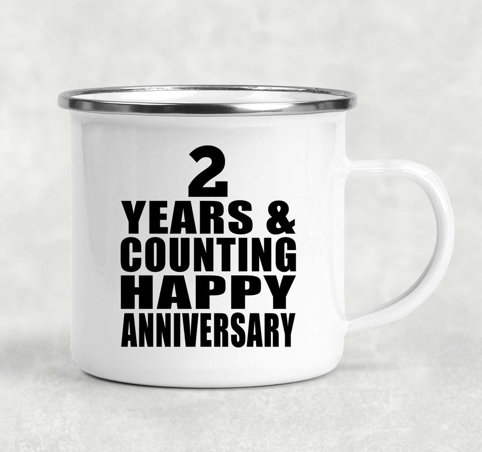 Happy 2nd Anniversary 2 Years & Counting - 12oz Camping Mug