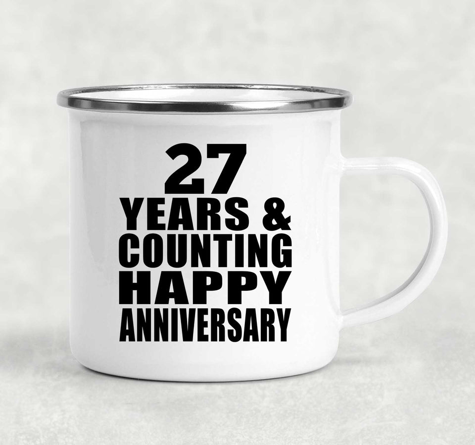 Happy 27th Anniversary 27 Years & Counting - 12oz Camping Mug