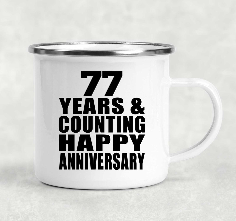 Happy 77th Anniversary 77 Years & Counting - 12oz Camping Mug