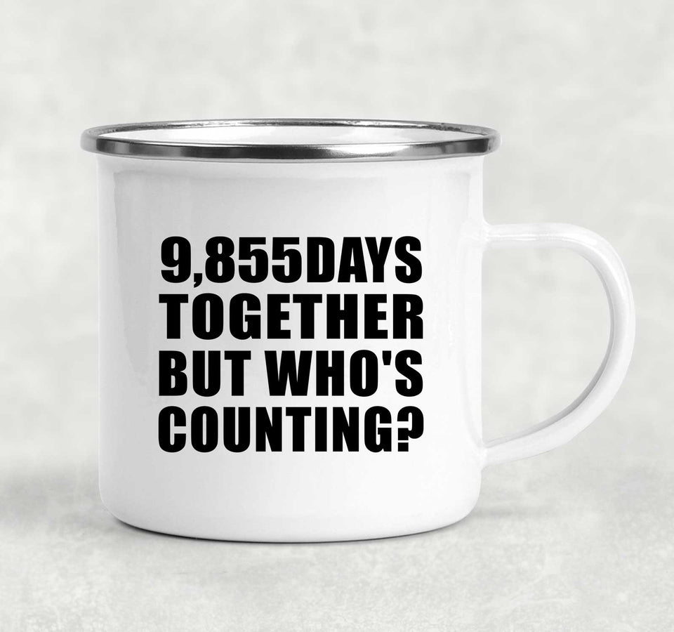 27th Anniversary 9,855 Days Together Who's Counting - 12oz Camping Mug