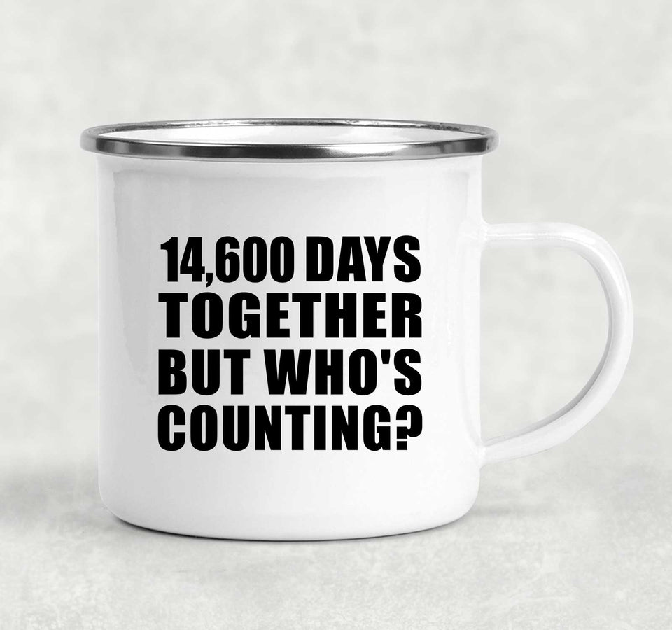 40th Anniversary 14,600 Days Together Who's Counting - 12oz Camping Mug