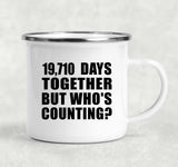 54th Anniversary 19,710 Days Together Who's Counting - 12oz Camping Mug