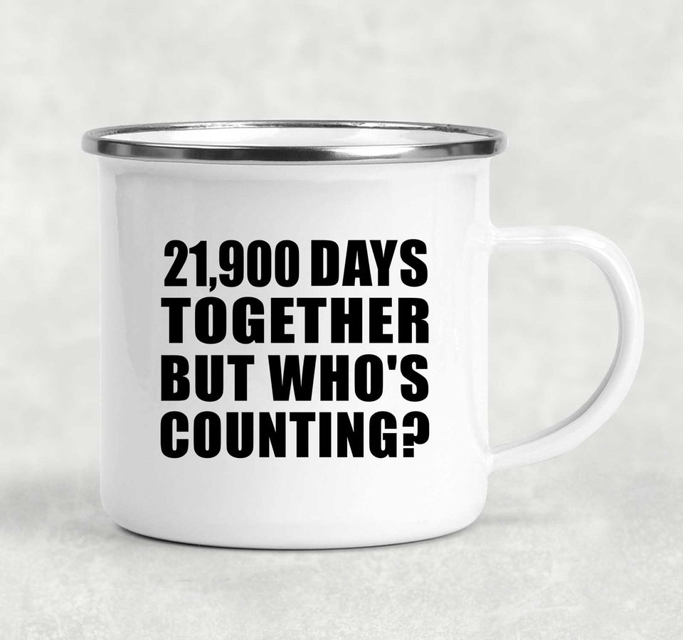 60th Anniversary 21,900 Days Together Who's Counting - 12oz Camping Mug