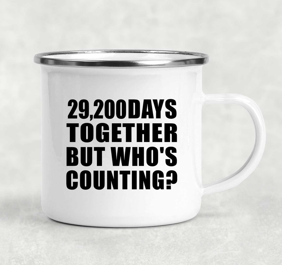 80th Anniversary 29,200 Days Together Who's Counting - 12oz Camping Mug
