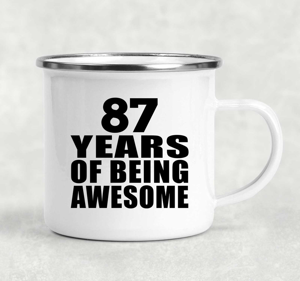 87th Birthday 87 Years Of Being Awesome - 12oz Camping Mug