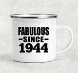 80th Birthday Fabulous Since 1944 - 12oz Camping Mug