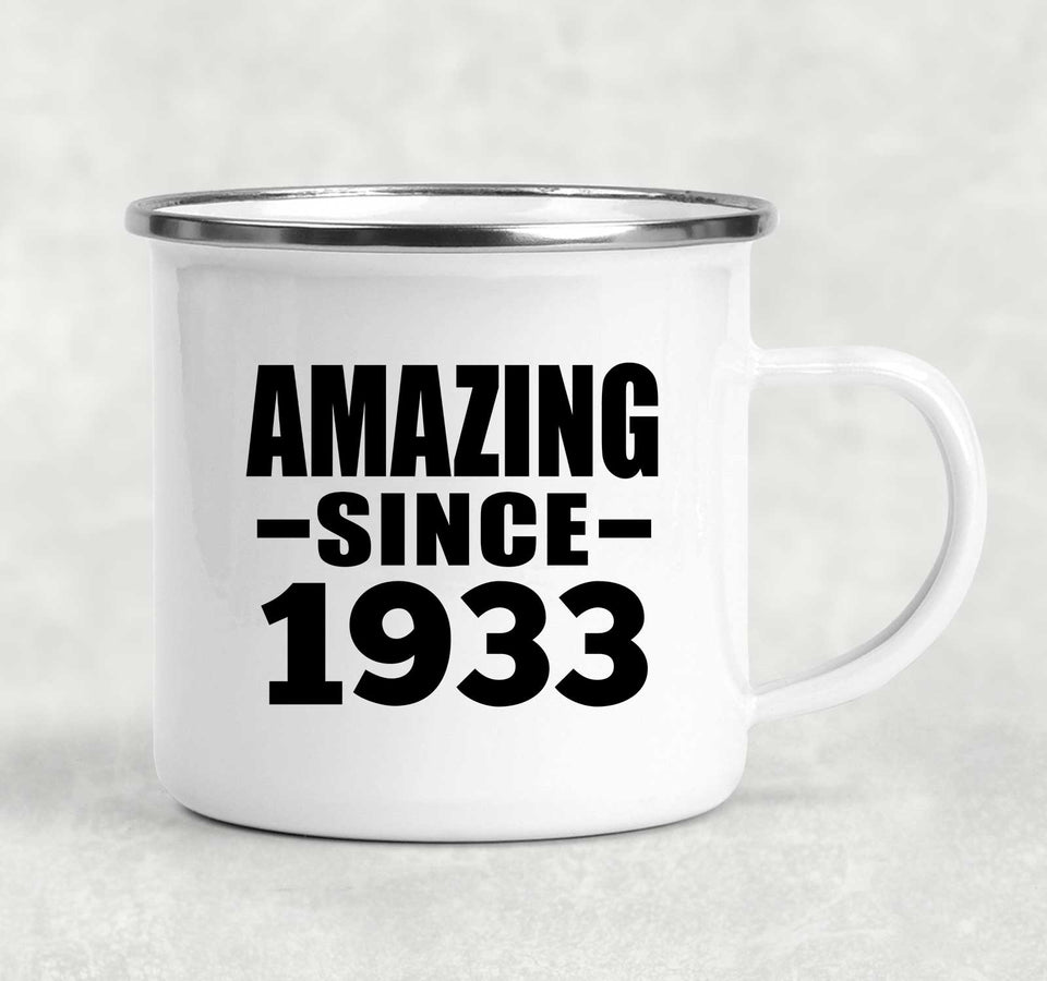 91st Birthday Amazing Since 1933 - 12oz Camping Mug