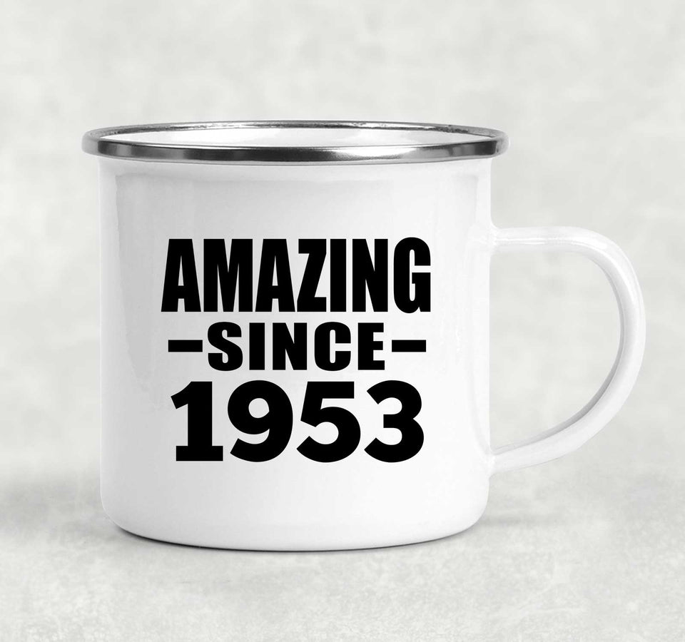 71st Birthday Amazing Since 1953 - 12oz Camping Mug