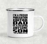 Proud Publication Editor Dad Of Awesome Son - 12oz Camping Mug