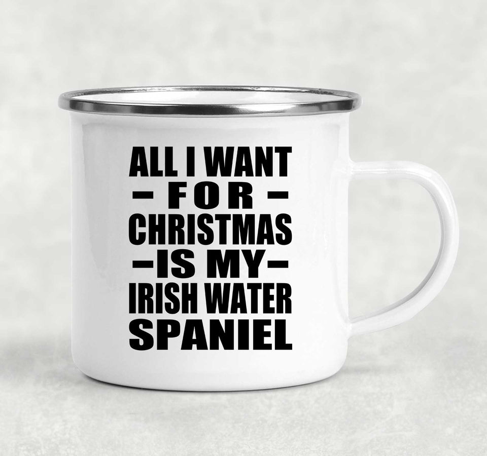 All I Want For Christmas Is My Irish Water Spaniel - 12oz Camping Mug