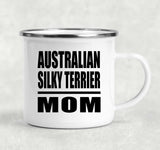Australian Silky Terrier Mom - 12oz Camping Mug