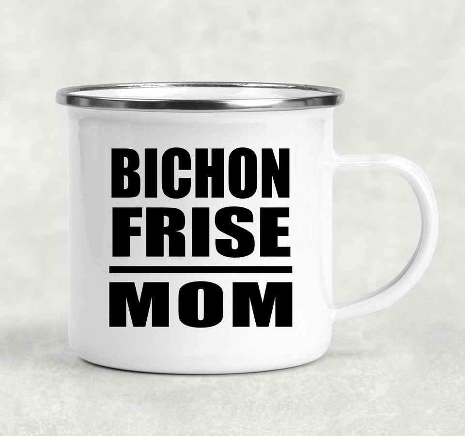 Bichon Frise Mom - 12oz Camping Mug
