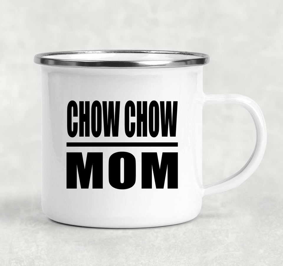 Chow Chow Mom - 12oz Camping Mug
