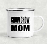 Chow Chow Mom - 12oz Camping Mug
