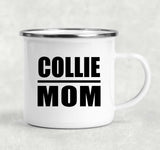 Collie Mom - 12oz Camping Mug