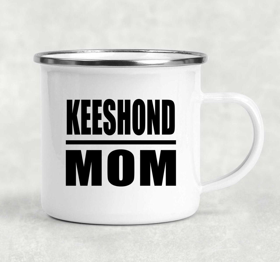 Keeshond Mom - 12oz Camping Mug